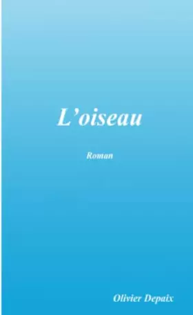 Couverture du produit · L'oiseau (French Edition)