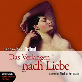 Couverture du produit · Das Verlangen nach Liebe. Roman. 5 CDs