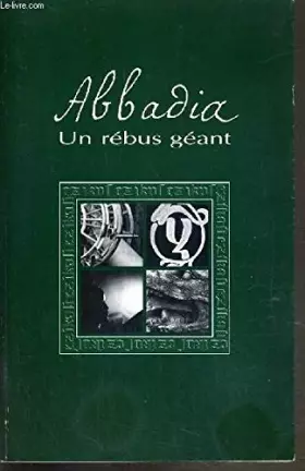 Couverture du produit · ABBADIA - UN REBUS GEANT
