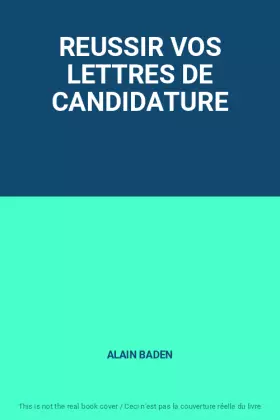 Couverture du produit · REUSSIR VOS LETTRES DE CANDIDATURE