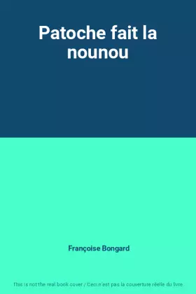 Couverture du produit · Patoche fait la nounou