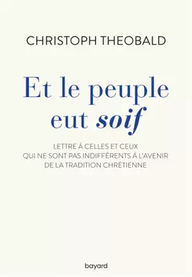 Couverture du produit · Et le peuple eut soif. Lettre à celles et ceux qui ne sont pas indifférents à l'avenir de la trad