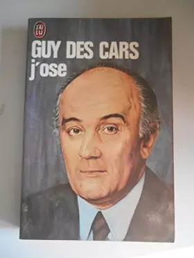 Couverture du produit · J'ose / Guy des Cars / Réf45045