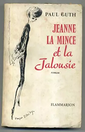 Couverture du produit · Paul Guth. Jeanne la Mince et la jalousie