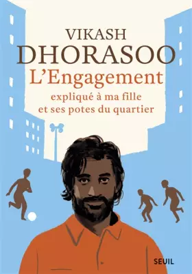 Couverture du produit · Expliqué à ... L'Engagement expliqué à ma fille et ses potes du quartier