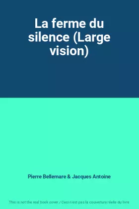 Couverture du produit · La ferme du silence (Large vision)