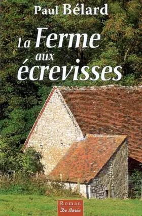 Couverture du produit · Ferme aux Ecrevisses (la)