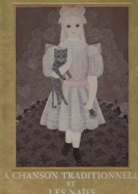Couverture du produit · La chanson traditionelle et les naifs