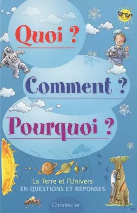 Couverture du produit · La terre et l'univers : En questions et réponses