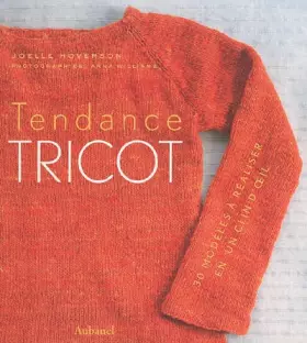 Couverture du produit · Tendance tricot: 30 modèles à réaliser en un clin d'oeil
