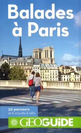 Couverture du produit · Balades à Paris: 30 parcours choisis