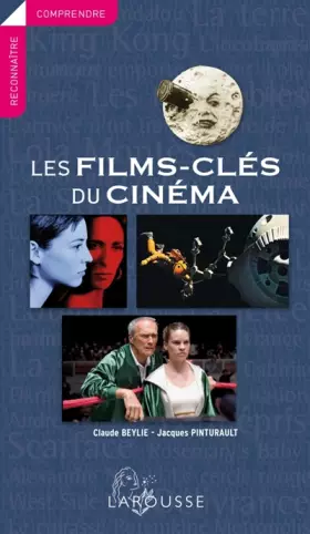 Couverture du produit · Les films-clés du cinéma - nouvelle édition