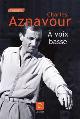 Couverture du produit · A voix basse (grands caractères)