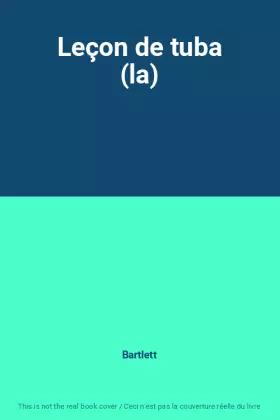 Couverture du produit · Leçon de tuba (la)
