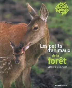 Couverture du produit · Les petits animaux de la forêt