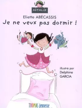 Couverture du produit · Je ne veux pas dormir !