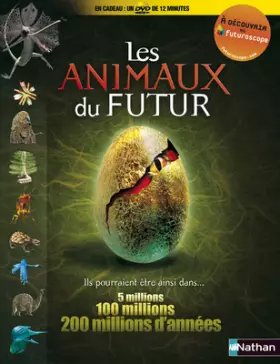 Couverture du produit · ANIMAUX DU FUTUR + DVD OFFERT
