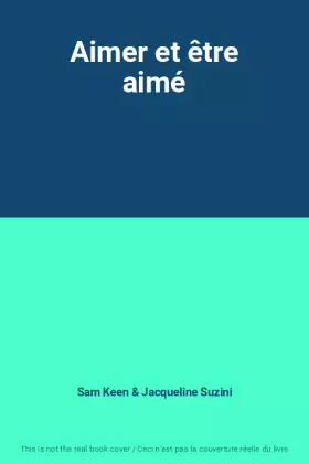 Couverture du produit · Aimer et être aimé