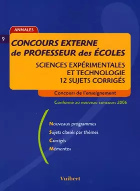 Couverture du produit · Concours externe de Professeur des Ecoles : Sciences expérimentales et Technologie 12 sujets corrigés