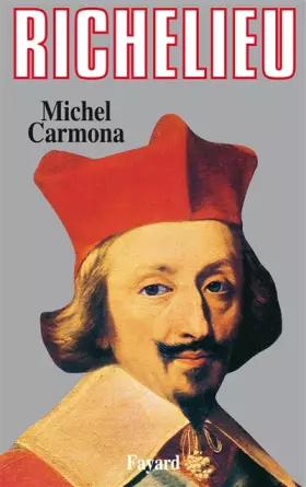 Couverture du produit · RICHELIEU. L'ambition et le pouvoir