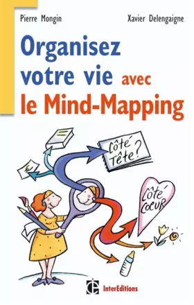 Couverture du produit · Organisez votre vie avec le Mind-Mapping - Côté tête et côté coeur
