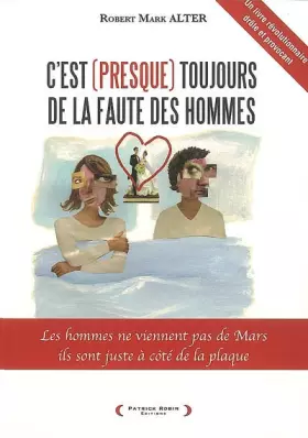 Couverture du produit · C'est (presque) toujours de la faute des hommes