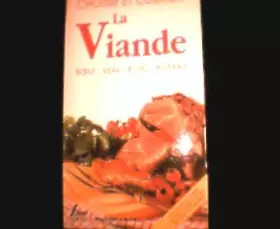 Couverture du produit · CHOISIR ET CUISINER LA VIANDE . BOEUF, VEAU, PORC, AGNEAU