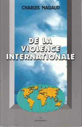 Couverture du produit · De la violence internationale