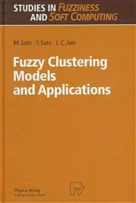 Couverture du produit · Fuzzy Clustering Models and Applications (Studies in Fuzziness and Soft Computing Vol. 9) (Studies in Fuzziness and Soft Comput