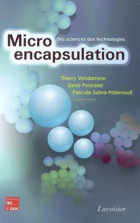 Couverture du produit · Microencapsulation : Des sciences aux technologies