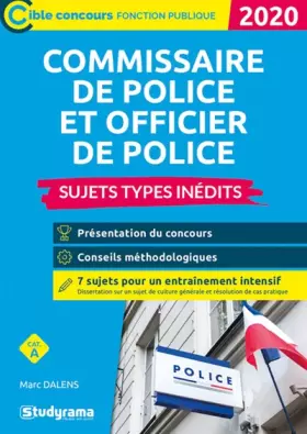 Couverture du produit · Commissaire de police et officier de police 2020 - Sujets types inédits: Présentation du concours