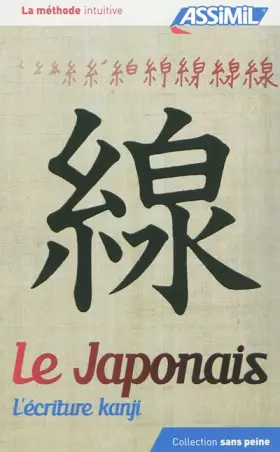 Couverture du produit · Le Japonais L'écriture kanji
