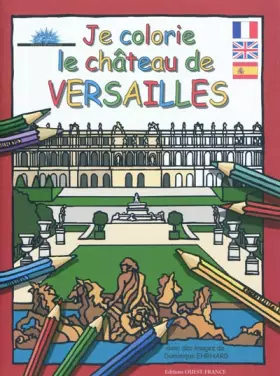 Couverture du produit · Je colorie le château de Versailles