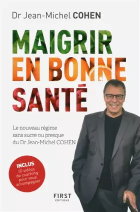 Couverture du produit · Maigrir en bonne santé - le nouveau régime du Dr Jean-Michel Cohen