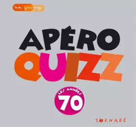 Couverture du produit · Apéro Quizz: Les années 70