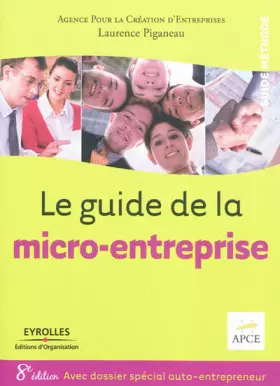Couverture du produit · Le guide de la micro-entreprise: Avec dossier spécial auto-entrepreneur.