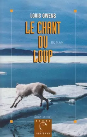 Couverture du produit · Le chant du loup