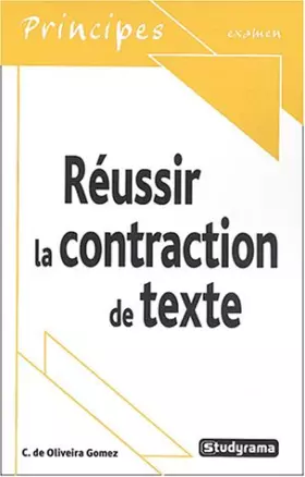 Couverture du produit · Réussir la contraction de texte