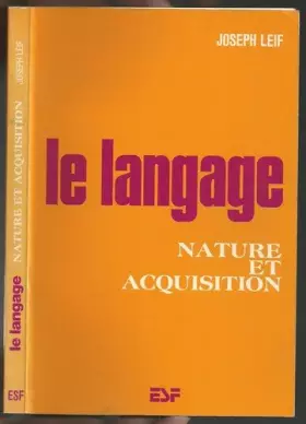 Couverture du produit · Le langage / nature et acquisision