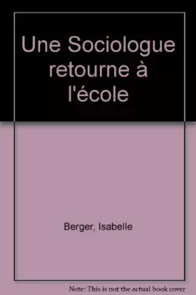 Couverture du produit · Une Sociologue retourne à l'école