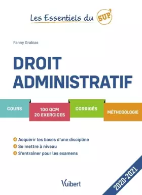 Couverture du produit · Les Essentiels du Sup : Droit administratif 2020/2021: Cours - QCM - Exercices - Corrigés