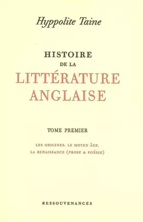 Couverture du produit · Histoire de la littérature anglaise: Tome 1, Les origines, le Moyen Age, la Renaissance (prose & poésie)