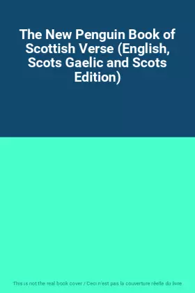 Couverture du produit · The New Penguin Book of Scottish Verse (English, Scots Gaelic and Scots Edition)