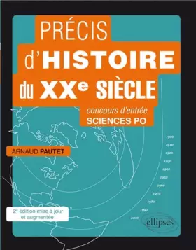Couverture du produit · Précis d'Histoire du XXe Siècle Concours d'Entrée Sciences Po