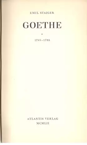Couverture du produit · Goethe, 1749-1786. Band I