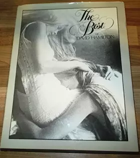 Couverture du produit · The Best of David Hamilton. Text by Denise Couttès.