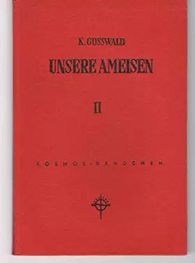 Couverture du produit · Unsere Ameisen II - Kosmos Bändchen