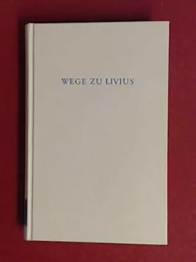 Couverture du produit · Wege zu Livius.