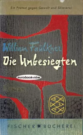 Couverture du produit · Ein Protest gegen Gewalt und Sklaverei: Die Unbesiegten. Roman