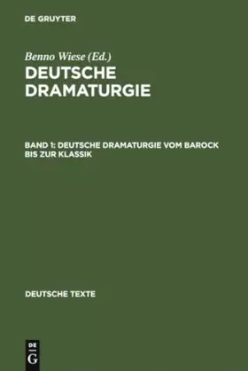 Couverture du produit · Deutsche Dramaturgie vom Barock bis zur Klassik (Deutsche Texte, 4, Band 4)